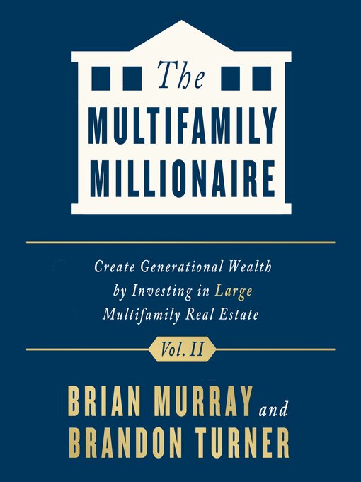 Title details for The Multifamily Millionaire, Volume II by Brandon Turner - Wait list